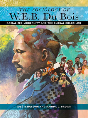 cover image of The Sociology of W. E. B. Du Bois